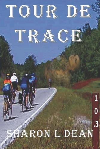 Tour de Trace: A Susan Warner Mystery - Susan Warner Mystery Thriller 1 (Paperback)