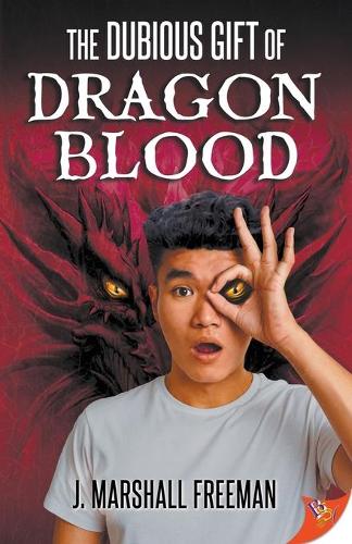 The Dubious Gift of Dragon Blood (Paperback)