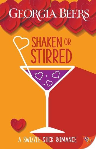 Shaken or Stirred - A Swizzle Stick Romance 1 (Paperback)