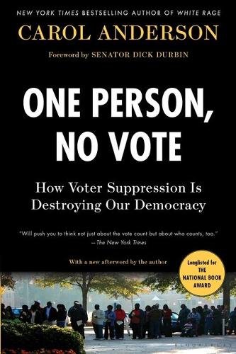 Cover of One Person, No Vote: How Voter Suppression Is Destroying Our Democracy