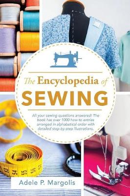 Encyclopedia of Sewing (Hardback)
