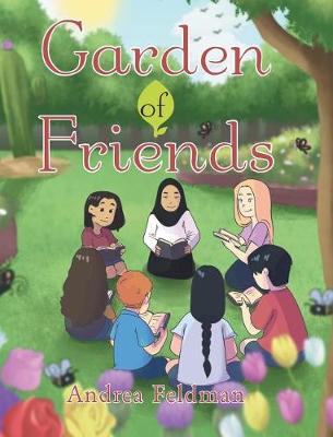 Garden of Friends (Hardback)