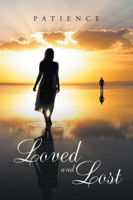 Loved and Lost (Paperback)