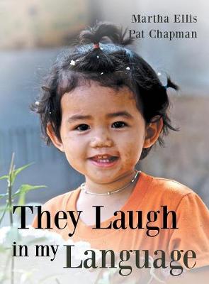 They Laugh in My Language (Hardback)
