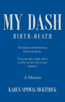 My Dash (Paperback)
