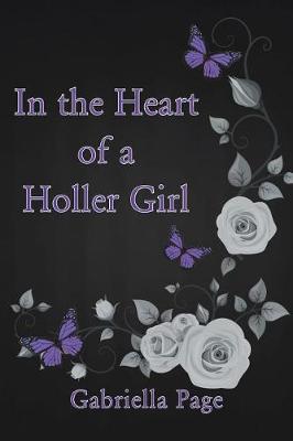 In the Heart of a Holler Girl (Paperback)
