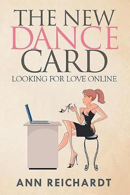The New Dance Card: Looking for Love Online (Paperback)