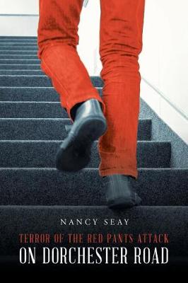 Terror of the Red Pants Attack on Dorchester Road (Paperback)