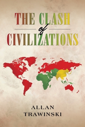 The Clash of Civilizations (Paperback)