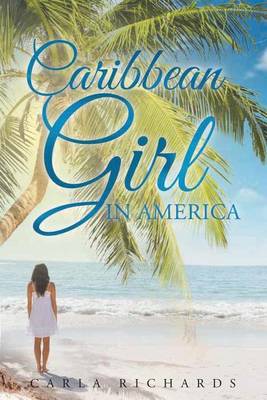 Caribbean Girl in America (Paperback)