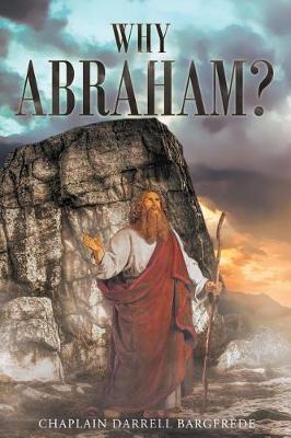 Why Abraham? (Paperback)