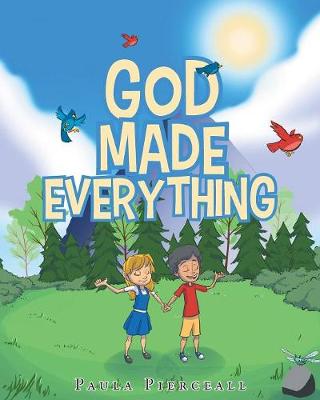God Made Everything (Paperback)
