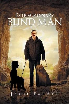 Extraordinary Blind Man (Paperback)