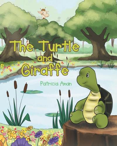The Turtle and Giraffe (Paperback)