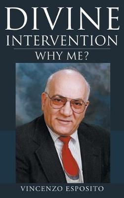 Divine Intervention: Why Me? (Hardback)
