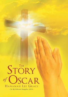 The Story of Oscar (Hardback)
