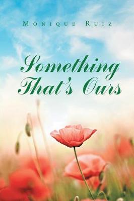 Something That's Ours (Paperback)