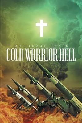Cold Warrior Hell (Paperback)