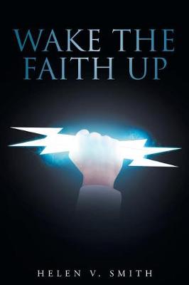 Wake the Faith Up (Paperback)