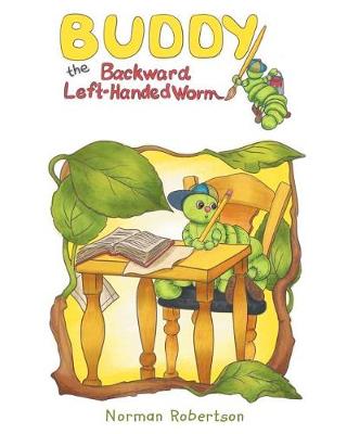Buddy the Backward Left-Handed Worm (Paperback)