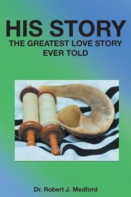 His Story: The Greatest Love Story Ever Told (Paperback)