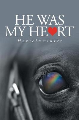 He Was My Heart (Paperback)