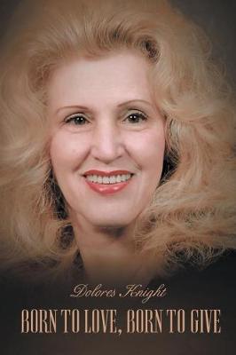 Born to Love, Born to Give (Paperback)