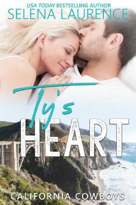 Ty's Heart - California Cowboys 3 (Paperback)