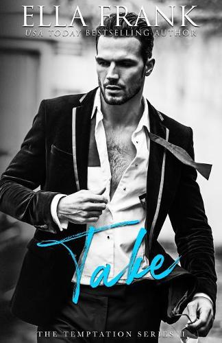 Take - The Temptation Series 2 (Paperback)