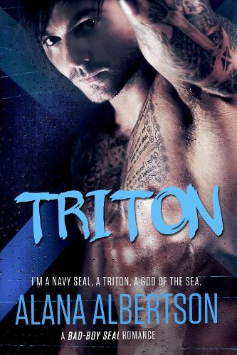 TRITON: A Bad-Boy SEAL Romance - Heroes Ever After 2 (Paperback)