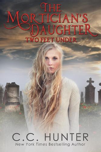 The Mortician's Daughter: Two Feet Under (Paperback)