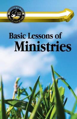 Basic Lessons of Ministries (Paperback)