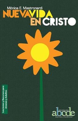 Nueva Vida en Cristo - Lecciones y Recursos (Paperback)