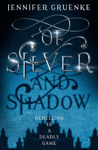 Of Silver and Shadow (Paperback)