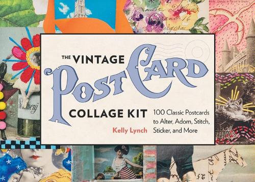The Vintage Postcard Collage Kit: 100 Classic Postcards to Alter, Adorn, Stitch, Sticker, and More - Storey Publishing (Multiple items)