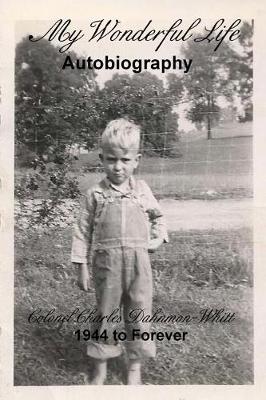 My Wonderful Life: Autobiography (Paperback)