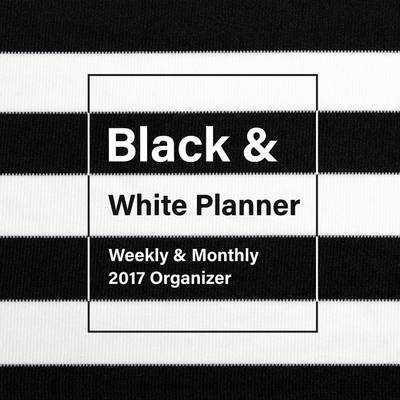 Black and White Planner: Weekly & Monthly 2017 Organizer (Paperback)