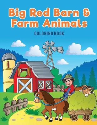 Big Red Barn and Farm Animals Coloring Book (Paperback)