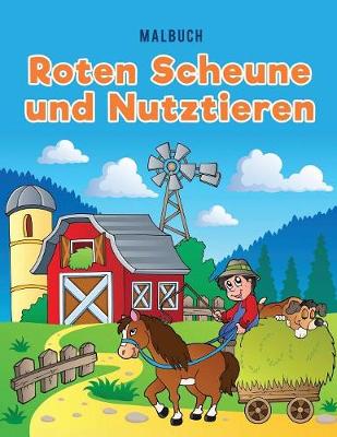 Malbuch Roten Scheune Und Nutztieren (Paperback)