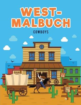 West-Malbuch: Cowboys (Paperback)