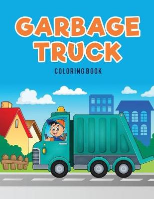 Garbage Truck Coloring Book (Paperback)