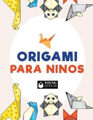 Origami Para Ninos (Paperback)