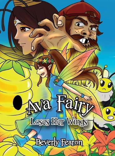 Ava Fairy Loses Her Wings (Hardback)