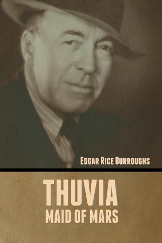 Thuvia, Maid of Mars (Paperback)