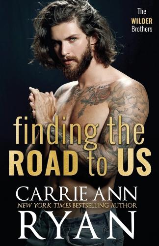 Finding the Road to Us - Wilder Brothers 6 (Paperback)