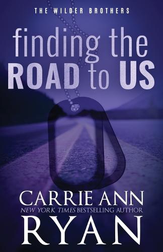 Finding the Road to Us - Special Edition - The Wilder Brothers - Special Edition 6 (Paperback)
