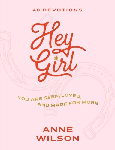 Anne Wilson Hey Girl