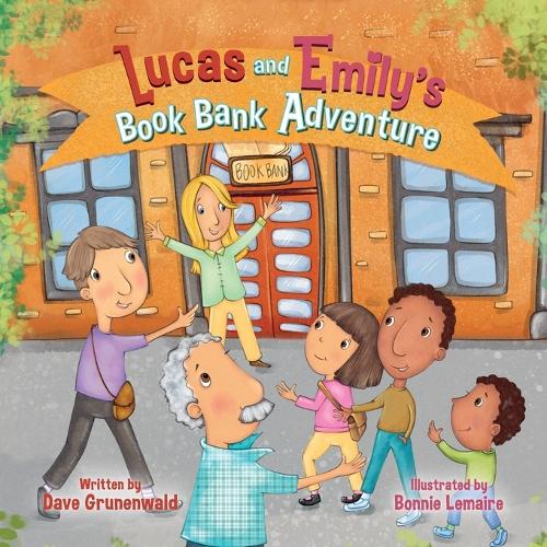 Lucas and Emily's Book Bank Adventure (Paperback)