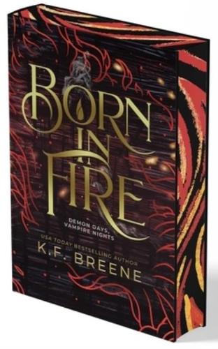 Vault Comics Born In Fire (Demon Days, Vampire Nights, Book 1) Volume 1