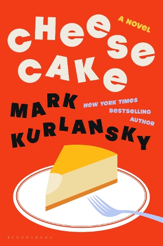 Cheesecake: A Novel (Hardback)